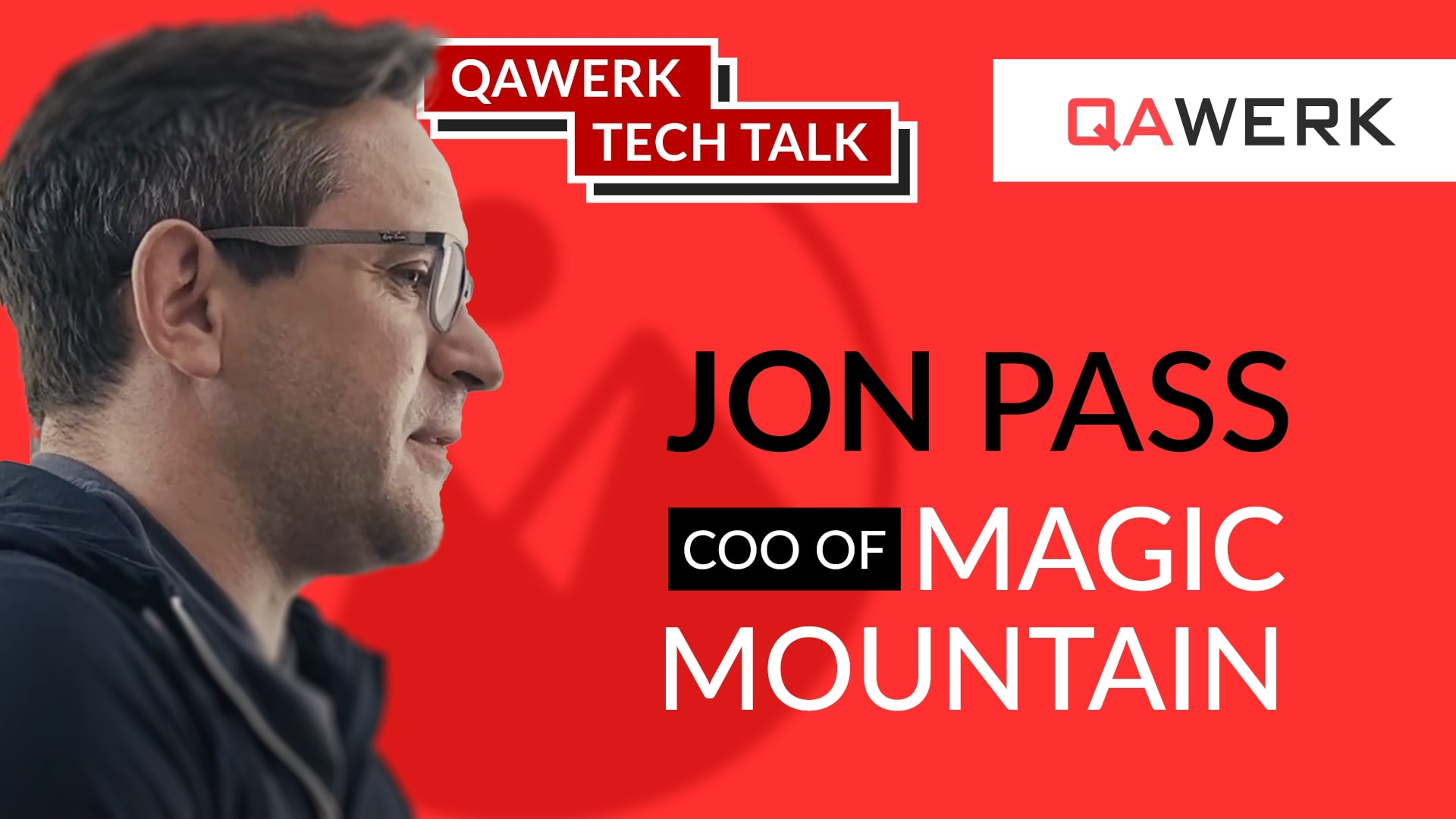 Entretien Tech avec Jon Pass, COO de Magic Mountain