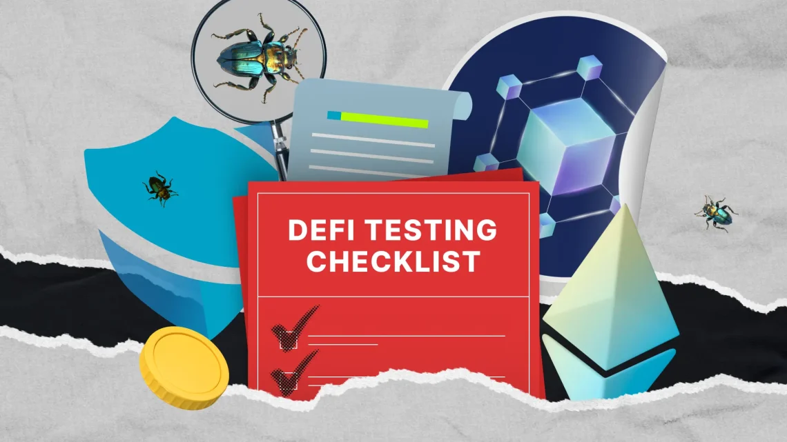 Liste de contrôle des tests DeFi : votre feuille de route pour la sécurité des applications