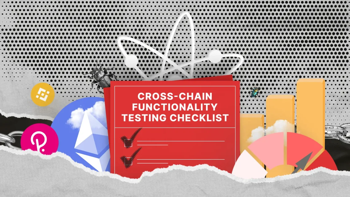 Liste de contrôle des tests de fonctionnalité cross-chain
