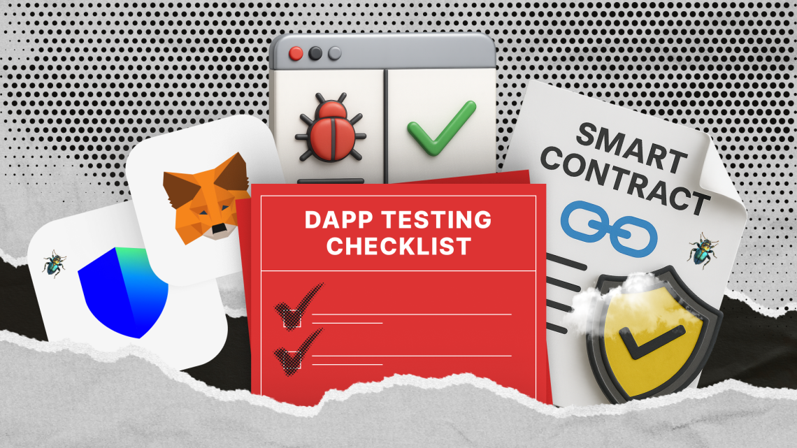 Liste de vérification pour les tests de Dapp : comment les tests protègent votre produit
