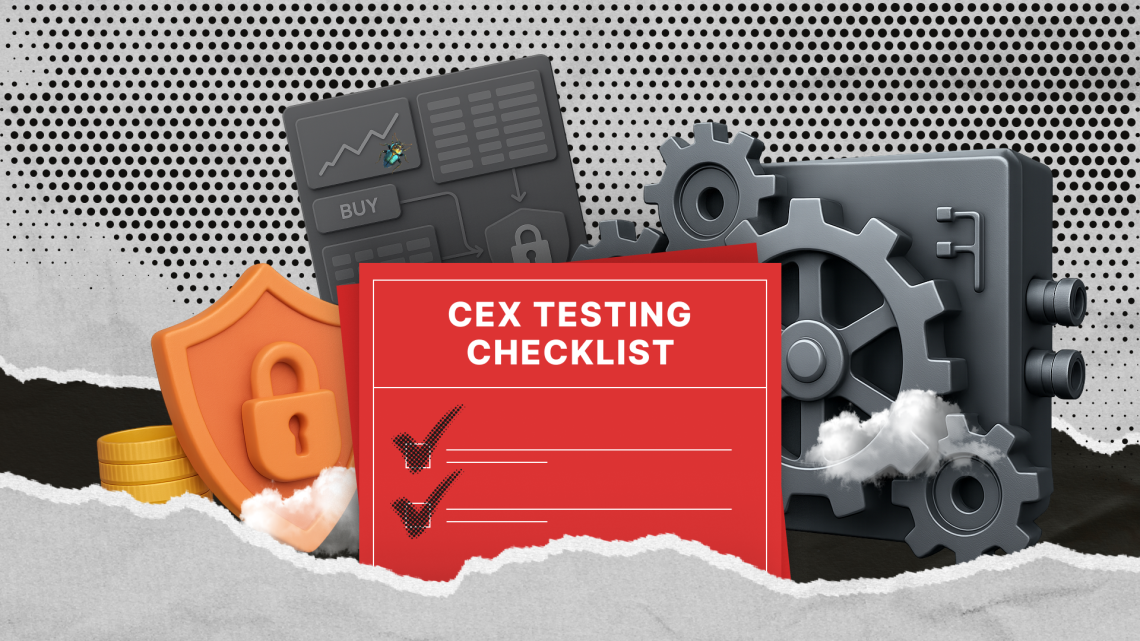 Liste de vérification pour les tests CEX : Livrer une plateforme fiable