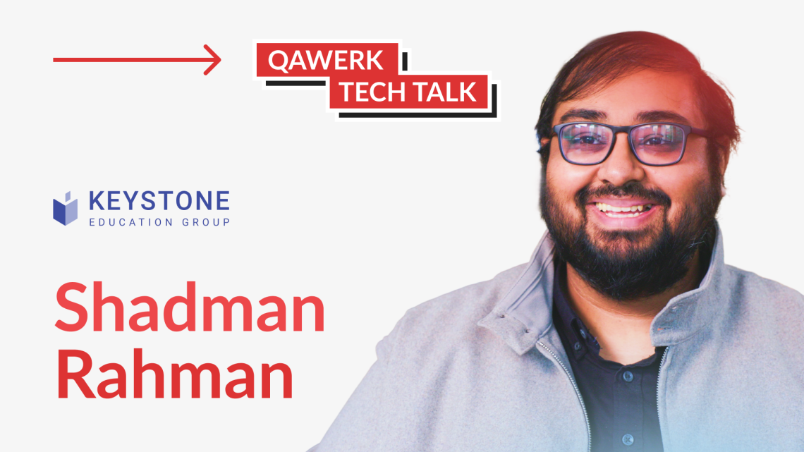 TechTalk avec Shadman Rahman de Keystone Education Group