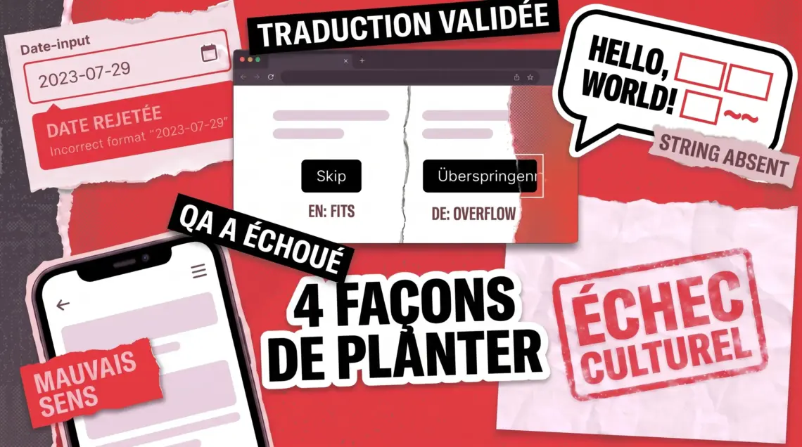 Inside Localization QA Testing : la discipline qui empêche votre application de se démarquer à l’étranger Inside Localization QA Testing : la discipline qui empêche votre application de se démarquer à l’étranger